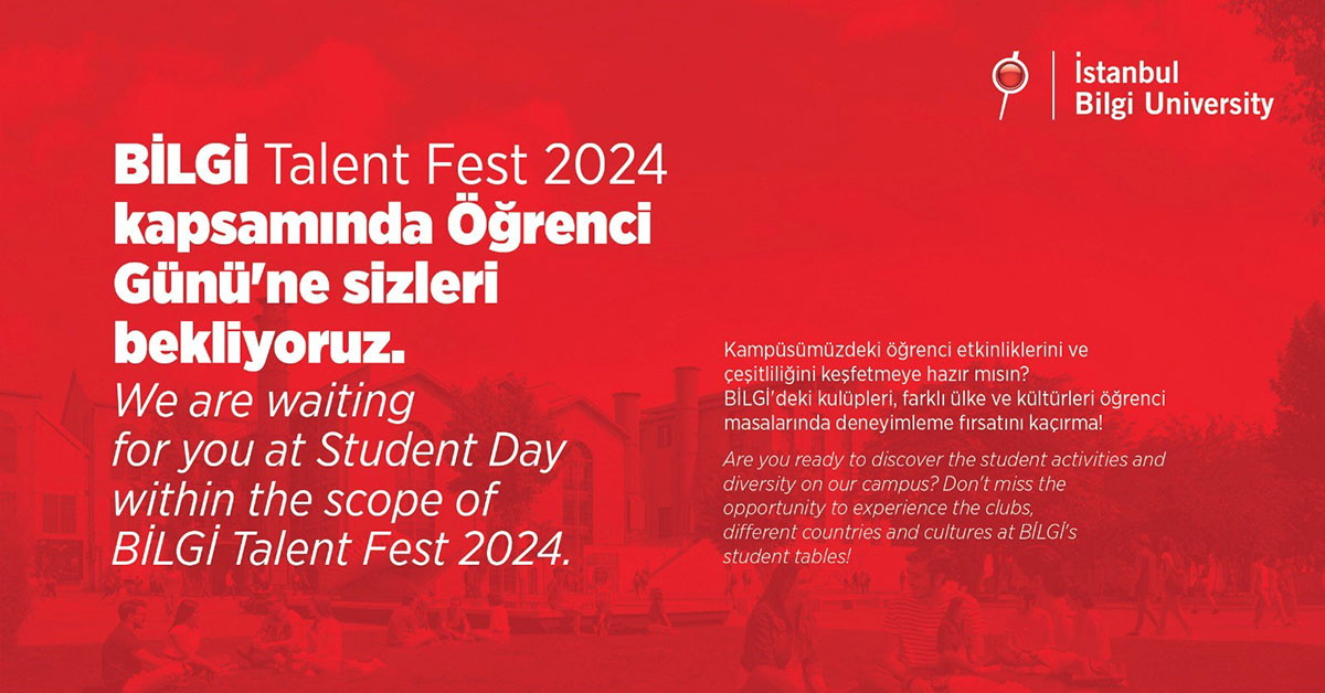​We are waiting for you at Student Day within the scope of BİLGİ Talent Fest 2024