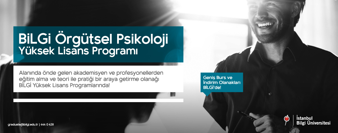Örgütsel Psikoloji Yüksek Lisans Programı Örgütsel Psikoloji Yüksek Lisans Programı