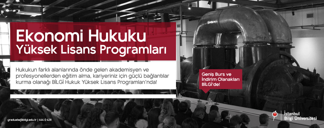 Ekonomi Hukuku Yüksek Lisans Programı Ekonomi Hukuku Yüksek Lisans Programı