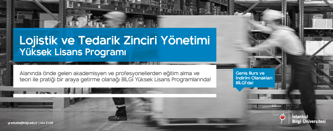 Lojistik ve Tedarik Zinciri Yönetimi Yüksek Lisans Programı Lojistik ve Tedarik Zinciri Yönetimi Yüksek Lisans Programı