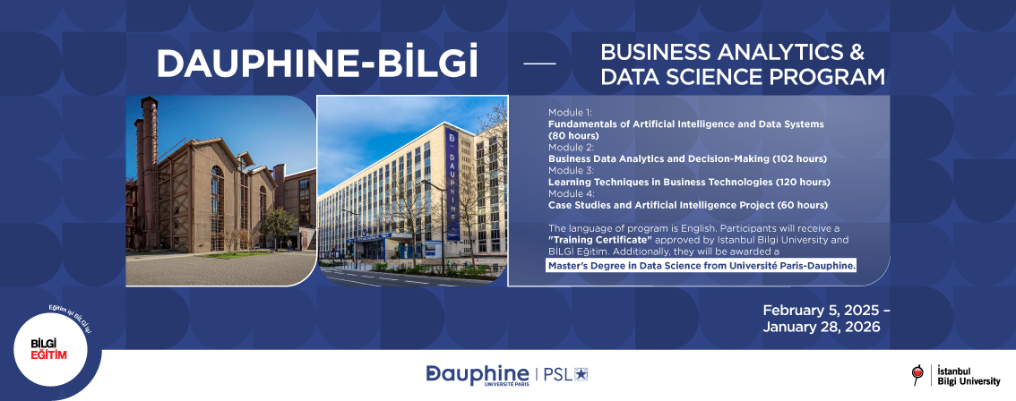 DAUPHINE-BİLGİ Business Analytics & Data Science Program DAUPHINE-BİLGİ Business Analytics & Data Science Program