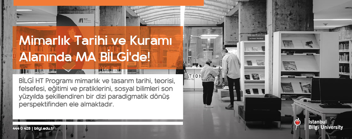 Mimarlık Tarihi ve Kuramı Yüksek Lisans Programı Mimarlık Tarihi ve Kuramı Yüksek Lisans Programı