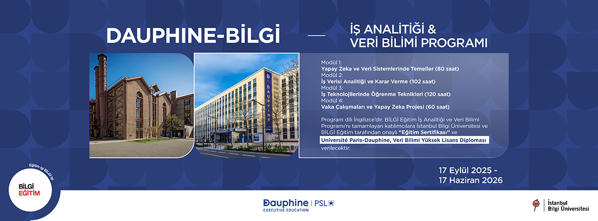 DAUPHINE-BİLGİ İŞ ANALİTİĞİ & VERİ BİLİMİ PROGRAMI DAUPHINE-BİLGİ İŞ ANALİTİĞİ & VERİ BİLİMİ PROGRAMI