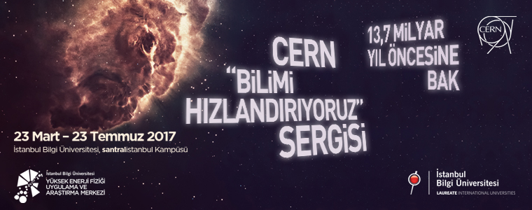 e- Sergi: CERN “Bilimi Hızlandırıyoruz” e- Sergi: CERN “Bilimi Hızlandırıyoruz”