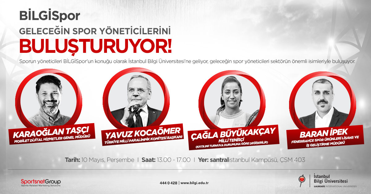 BİLGİSpor Geleceğin Spor Yöneticilerini Buluşturuyor! BİLGİSpor Geleceğin Spor Yöneticilerini Buluşturuyor!