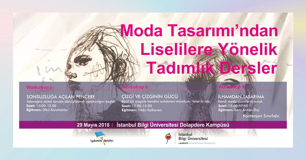 Liselilere Yönelik Moda Tadımlık Dersleri