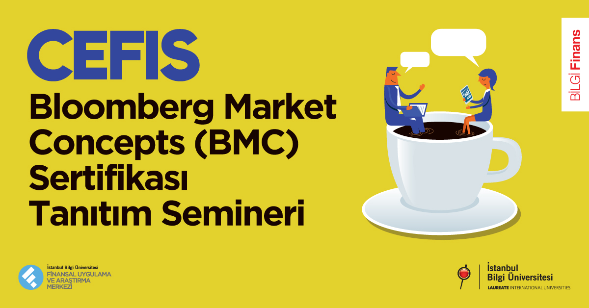 Bloomberg Market Concepts (BMC) Sertifikası Tanıtım Semineri