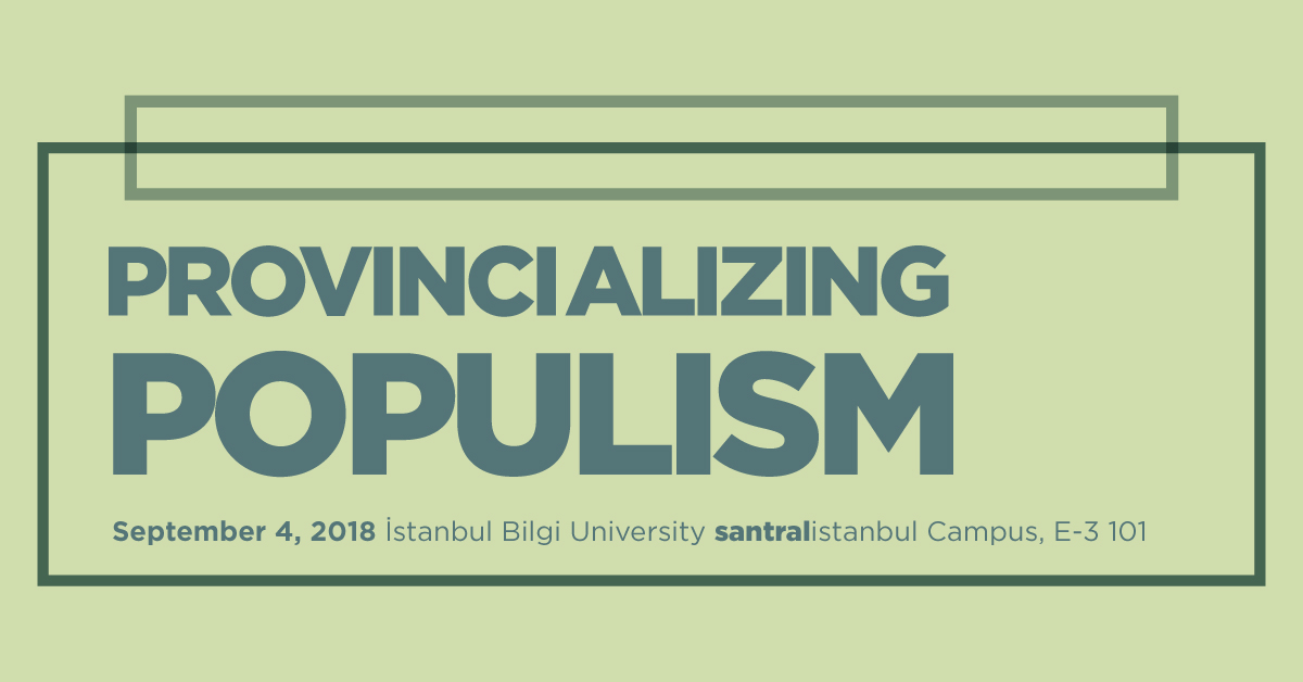 Konferans: "Provincializing Populism"