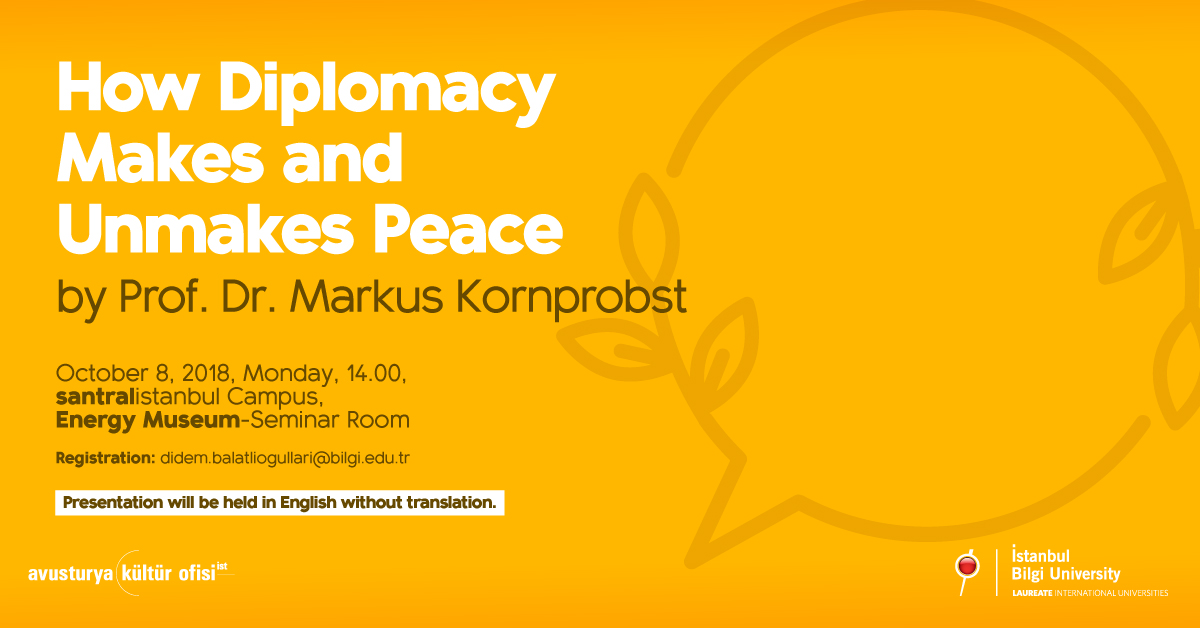 Seminer: “How Diplomacy Makes and Unmakes Peace”