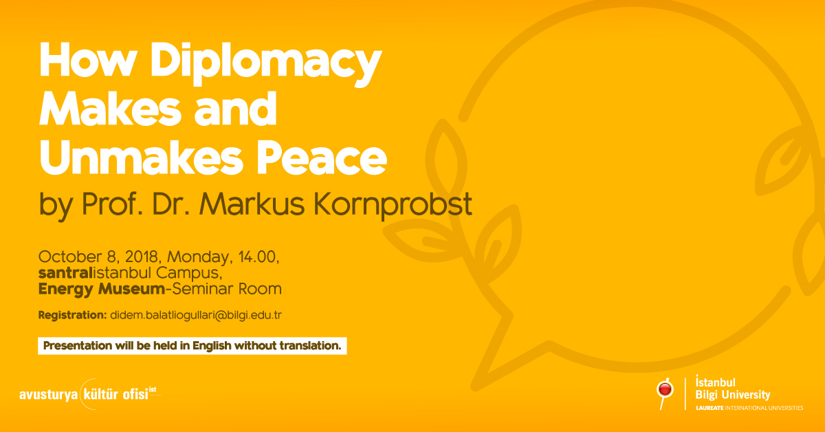 Seminar: "How Diplomacy Makes and Unmakes Peace”