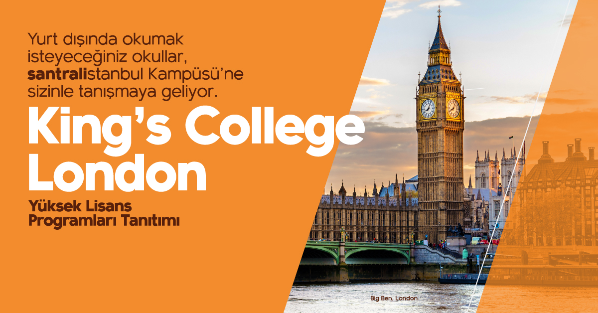 King’s College Tanıtım Semineri (Yüksek Lisans Programları) King’s College Tanıtım Semineri (Yüksek Lisans Programları)