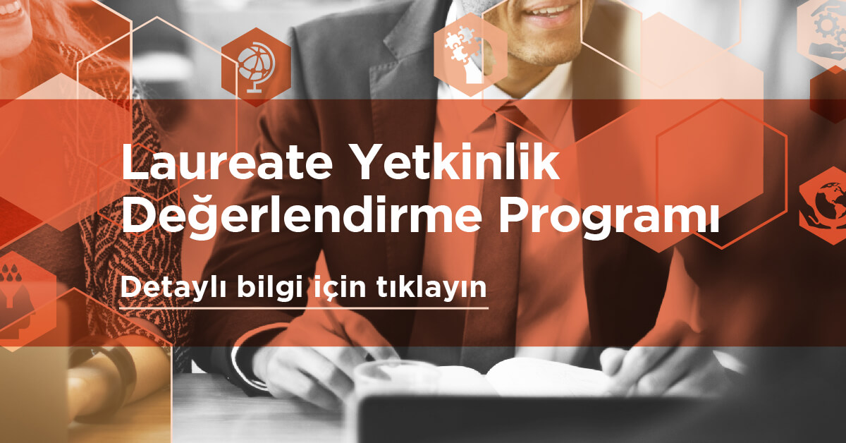 BİLGİ-Laureate Yetkinlik Değerlendirme Programı (LPA) BİLGİ-Laureate Yetkinlik Değerlendirme Programı (LPA)