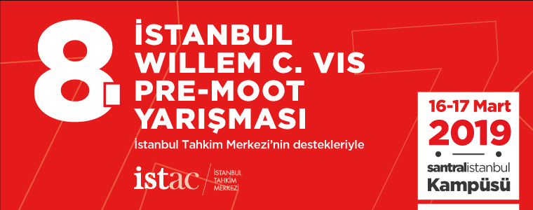 8. İstanbul “Pre-Moot” Yarışması 8. İstanbul “Pre-Moot” Yarışması
