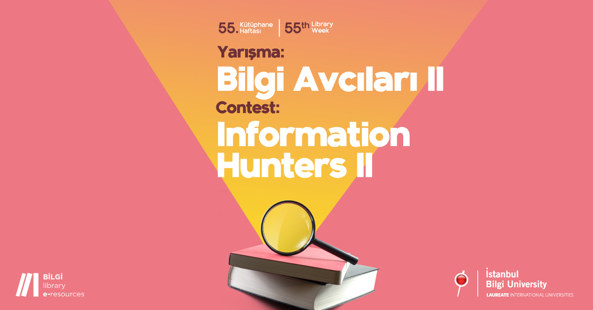 55th Library Week: "Information Hunters Contest" 55th Library Week: "Information Hunters Contest"