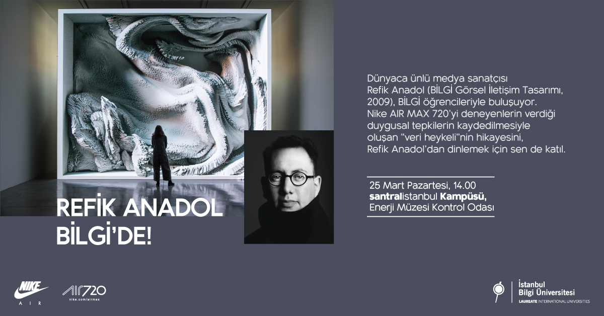 Refik Anadol BİLGİ'de