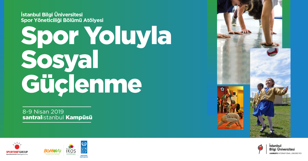 Panel ve Atölye: Spor Yoluyla Sosyal Güçlenme Panel ve Atölye: Spor Yoluyla Sosyal Güçlenme