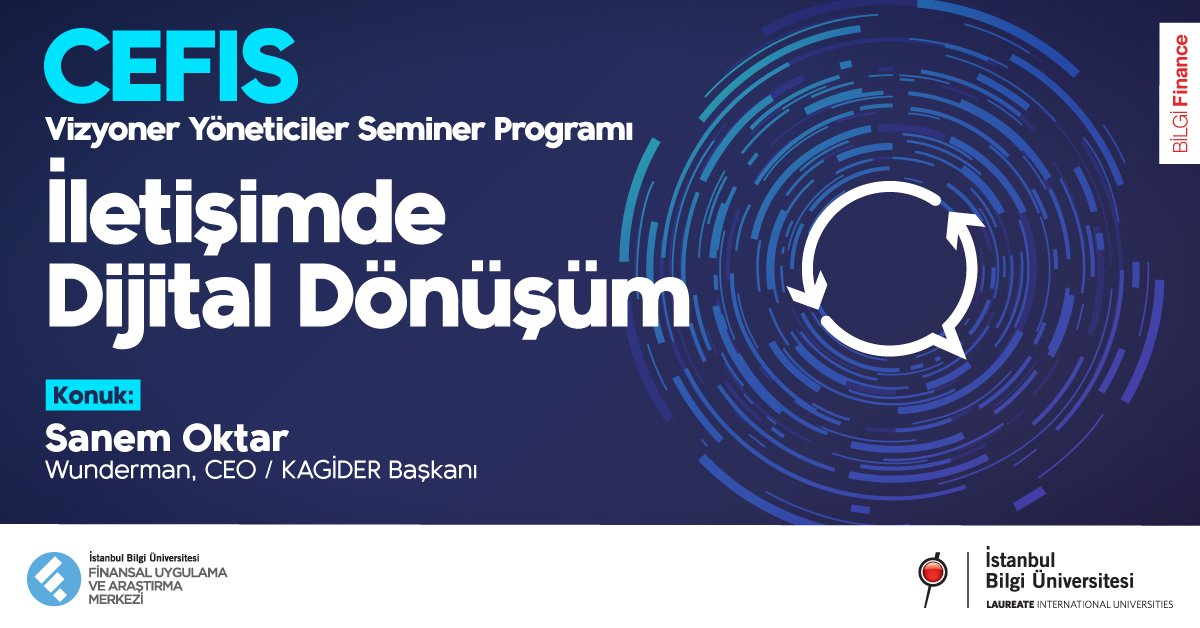 Vizyoner Yöneticiler Seminer Programı: İletişimde Dijital Dönüşüm Vizyoner Yöneticiler Seminer Programı: İletişimde Dijital Dönüşüm