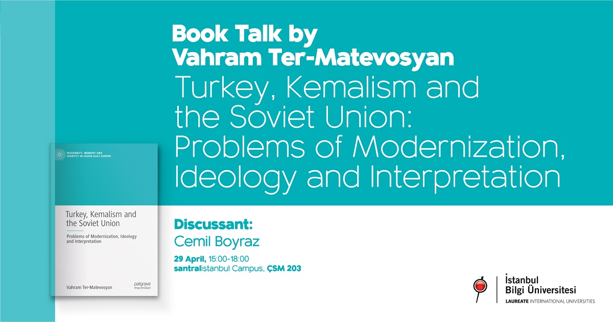 Book Talk: “Turkey, Kemalism and the Soviet Union: Problems of Modernization, Ideology and Interpretation”