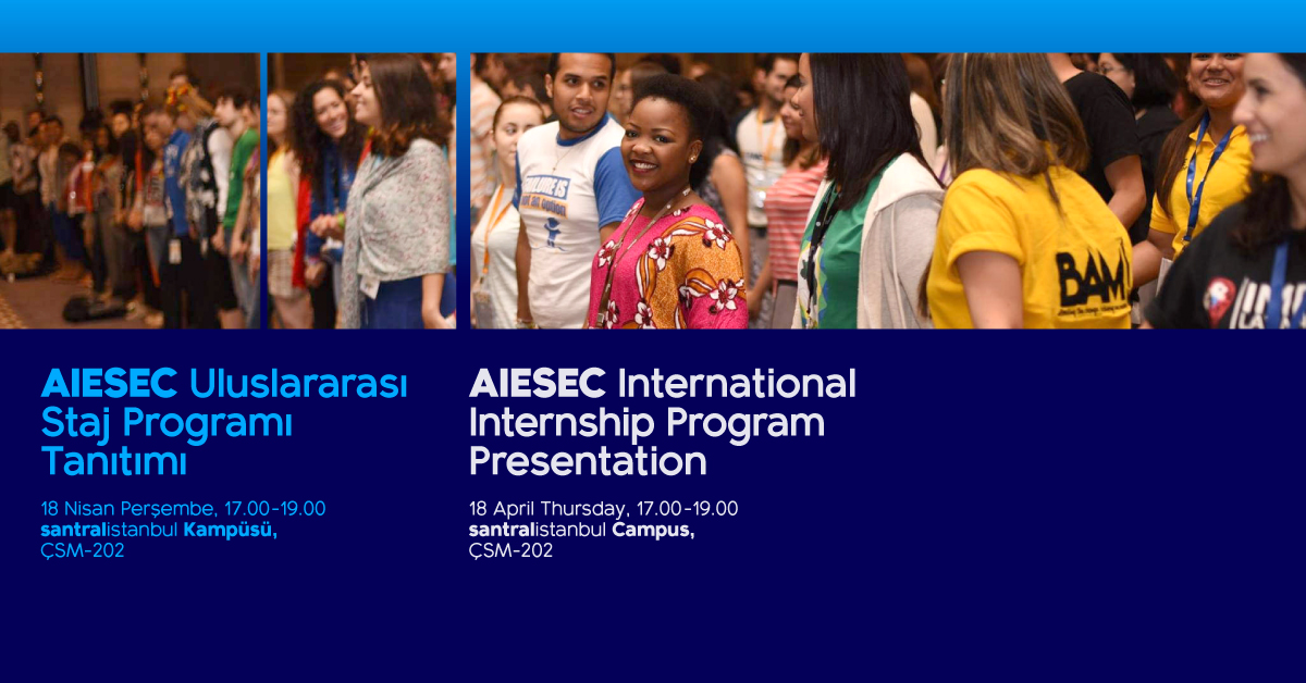 AIESEC Uluslararası Staj Programı Tanıtımı