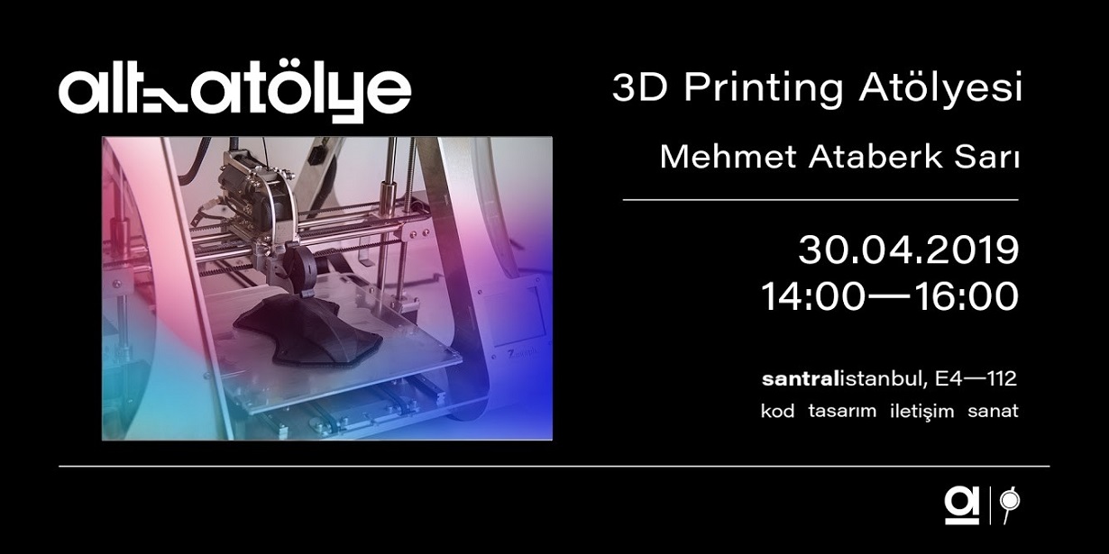 alt atölye: 3D Printing