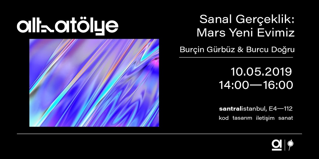alt atölye: "Sanal Gerçeklik: Mars Yeni Evimiz" alt atölye: "Sanal Gerçeklik: Mars Yeni Evimiz"