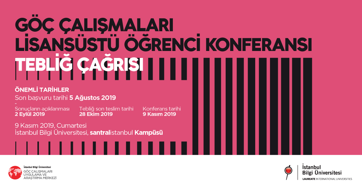 Tebliğ Çağrısı: Göç Çalışmaları Lisansüstü Öğrenci Konferansı Tebliğ Çağrısı: Göç Çalışmaları Lisansüstü Öğrenci Konferansı