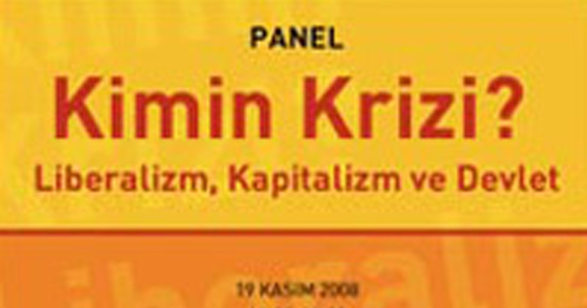 Kimin Krizi? Liberalizm, Kapitalizm ve Devlet