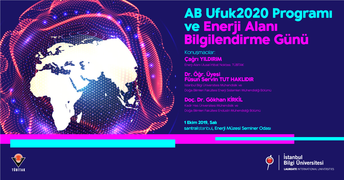 AB Ufuk2020 Programı ve Enerji Alanı Bilgilendirme Günü AB Ufuk2020 Programı ve Enerji Alanı Bilgilendirme Günü