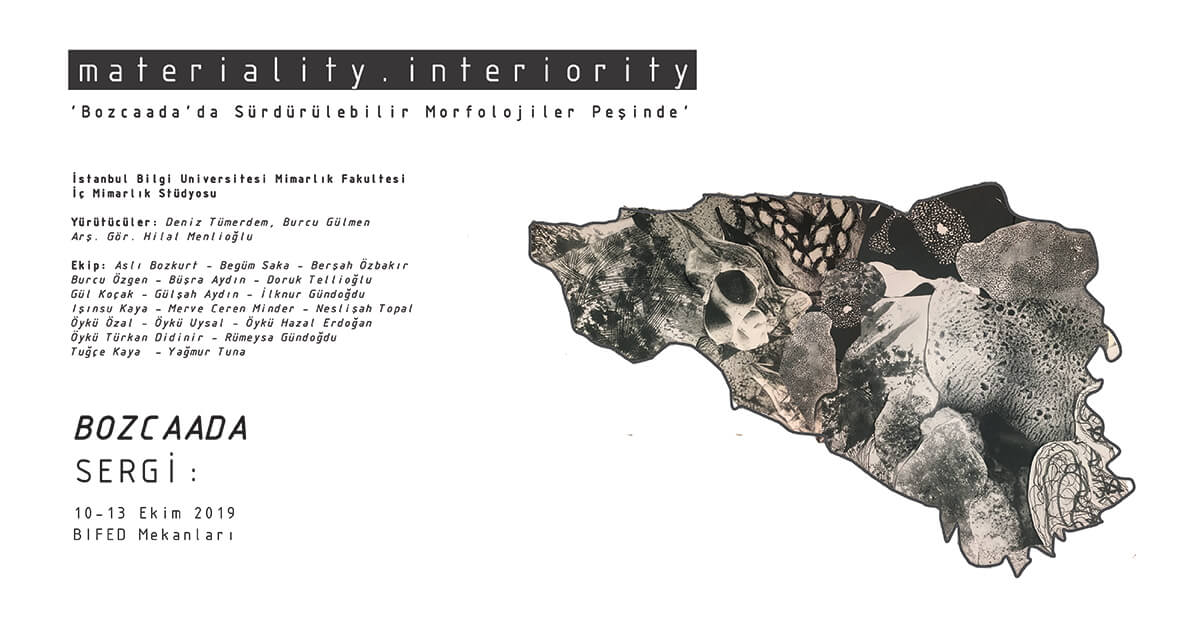 Sergi: Materiality&Interiority: “Bozcaada’da Sürdürülebilir Morfolojiler Peşinde”