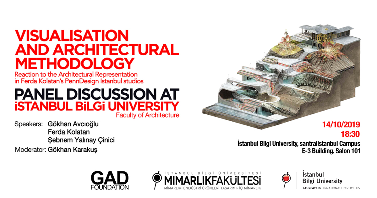 Panel: “Visualisation and Architectural Methodology” Panel: “Visualisation and Architectural Methodology”