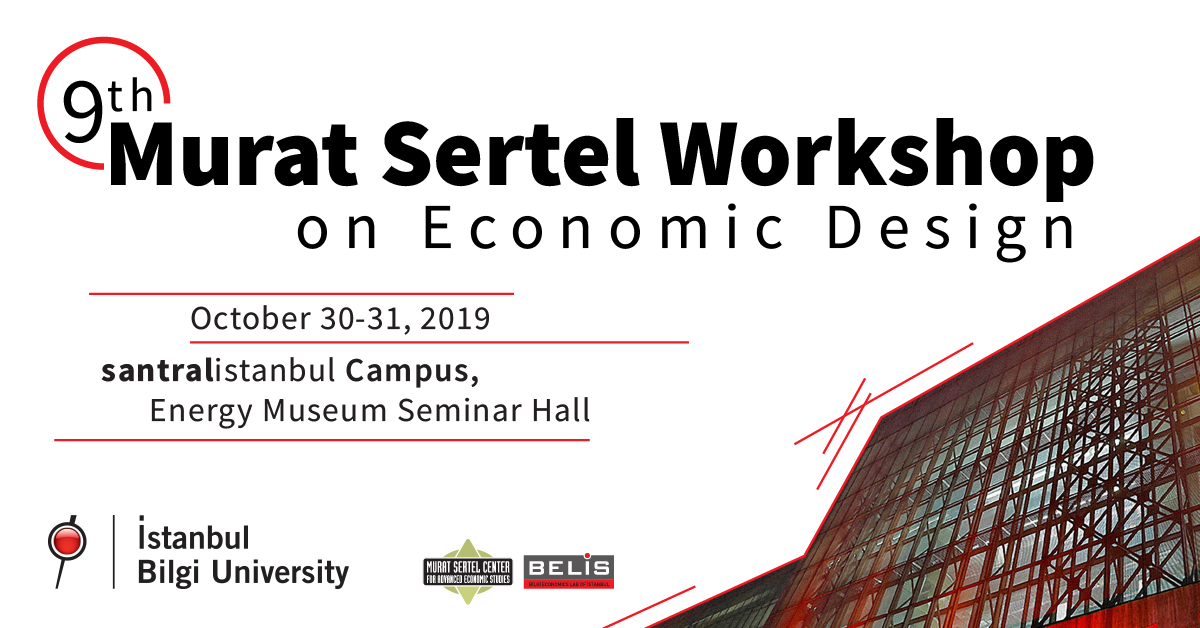 Atölye: “Murat Sertel Workshop on Economic Design”