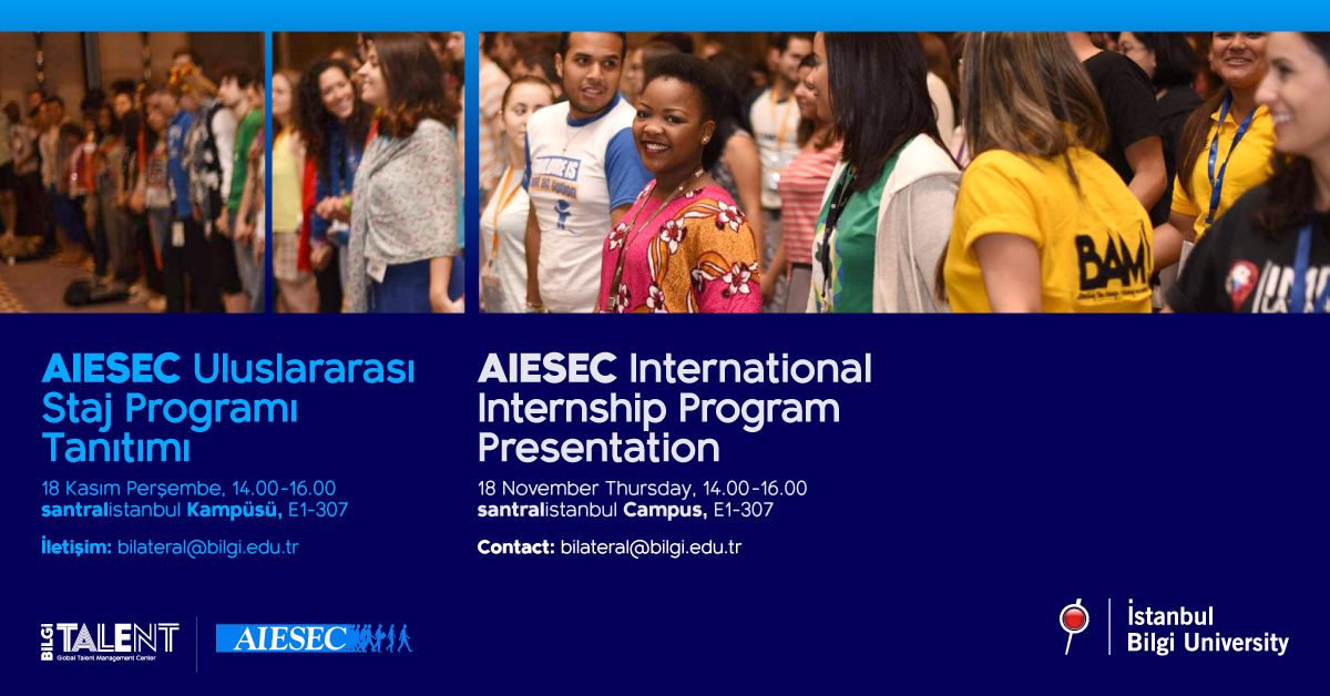 AIESEC Internatıonal Internship Program Presentation AIESEC Internatıonal Internship Program Presentation