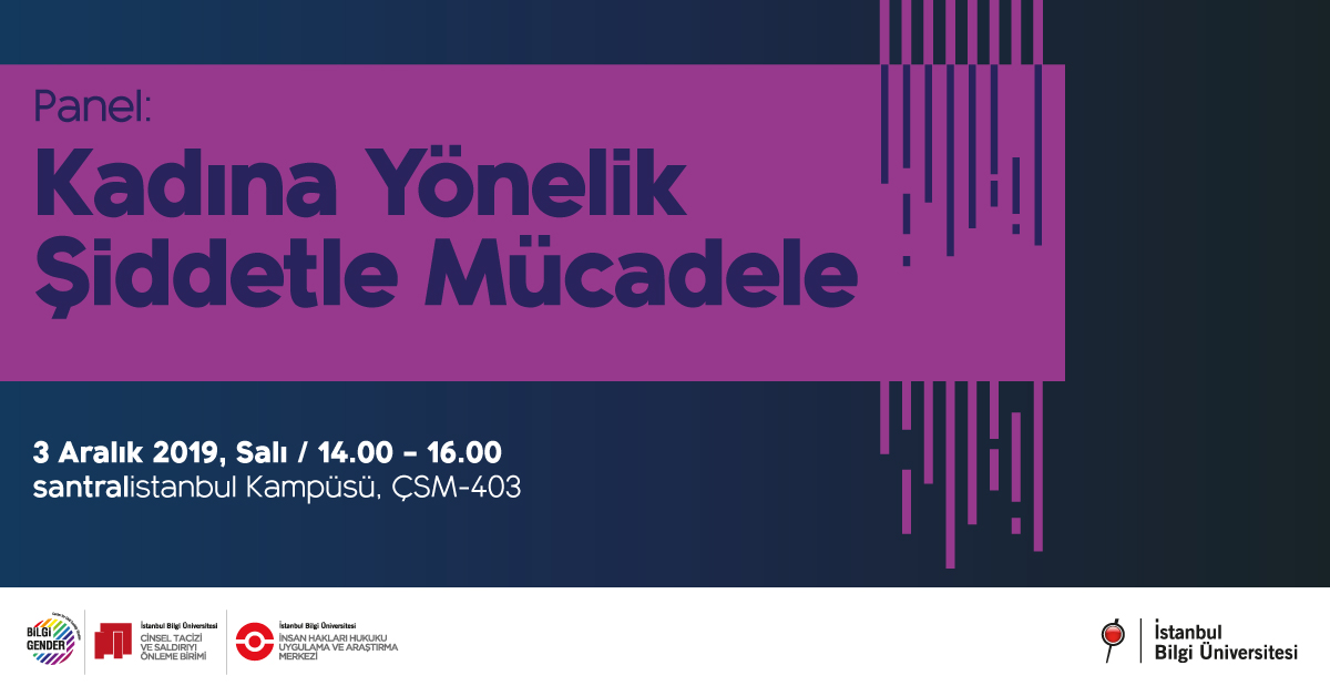 Panel: Kadına Yönelik Şiddetle Mücadele Panel: Kadına Yönelik Şiddetle Mücadele