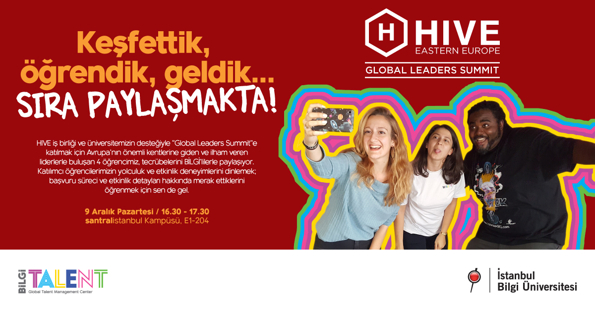 BİLGİ & HIVE: Keşfettik, öğrendik, geldik… Sıra Paylaşmakta!