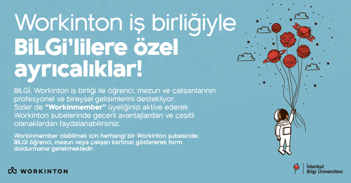 Workinton iş birliğiyle BİLGİ’lilere özel ayrıcalıklar! Workinton iş birliğiyle BİLGİ’lilere özel ayrıcalıklar!