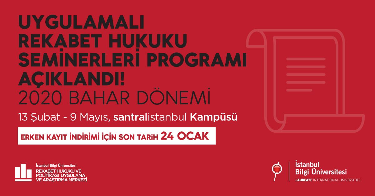 Uygulamalı Rekabet Hukuku Seminerleri 2020 Bahar Dönemi Programı Uygulamalı Rekabet Hukuku Seminerleri 2020 Bahar Dönemi Programı