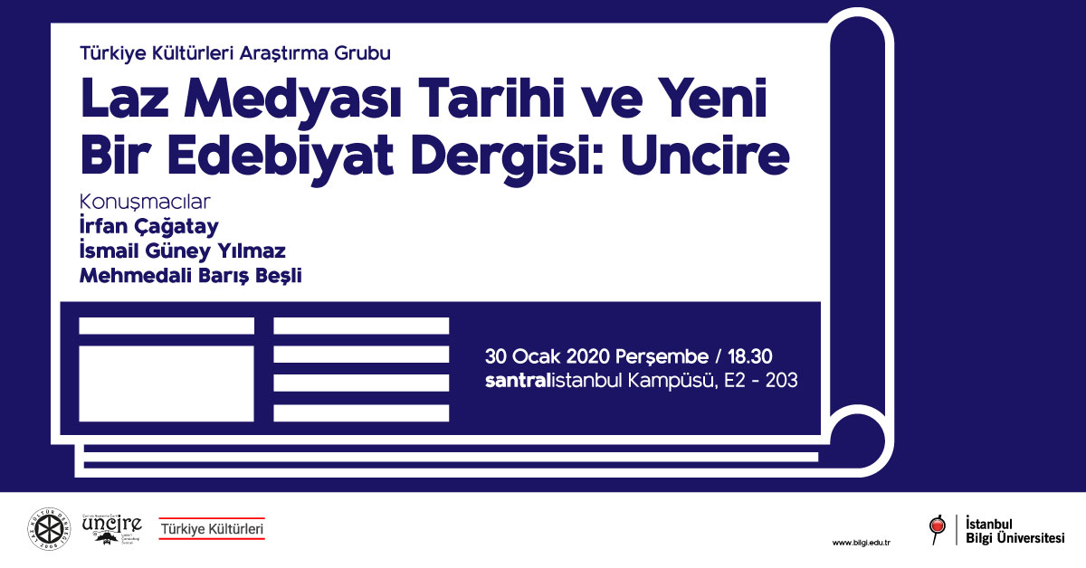 Laz Medyası Tarihi ve Yeni Bir Edebiyat Dergisi: Uncire Laz Medyası Tarihi ve Yeni Bir Edebiyat Dergisi: Uncire