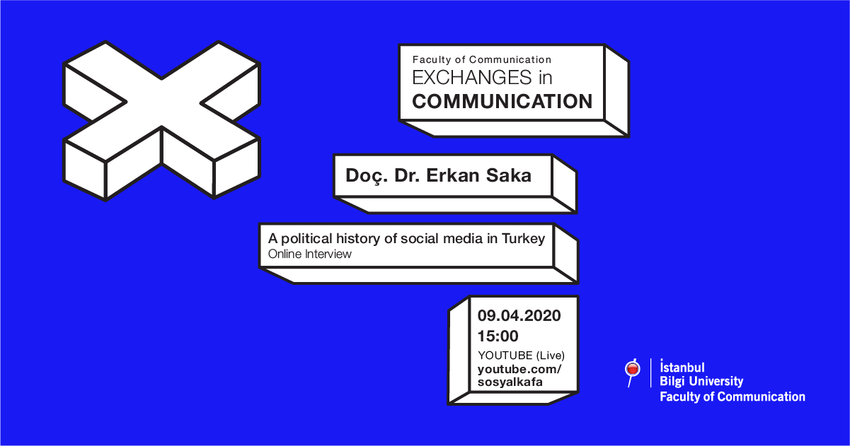Exchanges in Communication: A Political History of Social Media in Turkey