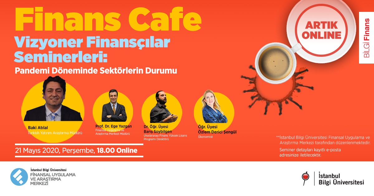 Finans Cafe: Pandemi Döneminde Sektörlerin Durumu Finans Cafe: Pandemi Döneminde Sektörlerin Durumu