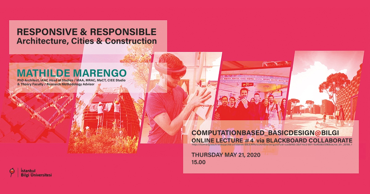 Online Lecture: Responsive and Responsible Architecture, Cities and Construction Online Lecture: Responsive and Responsible Architecture, Cities and Construction