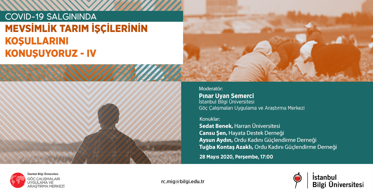 COVID-19 Salgınında Mevsimlik Tarım İşçilerinin Koşullarını Konuşuyoruz – IV