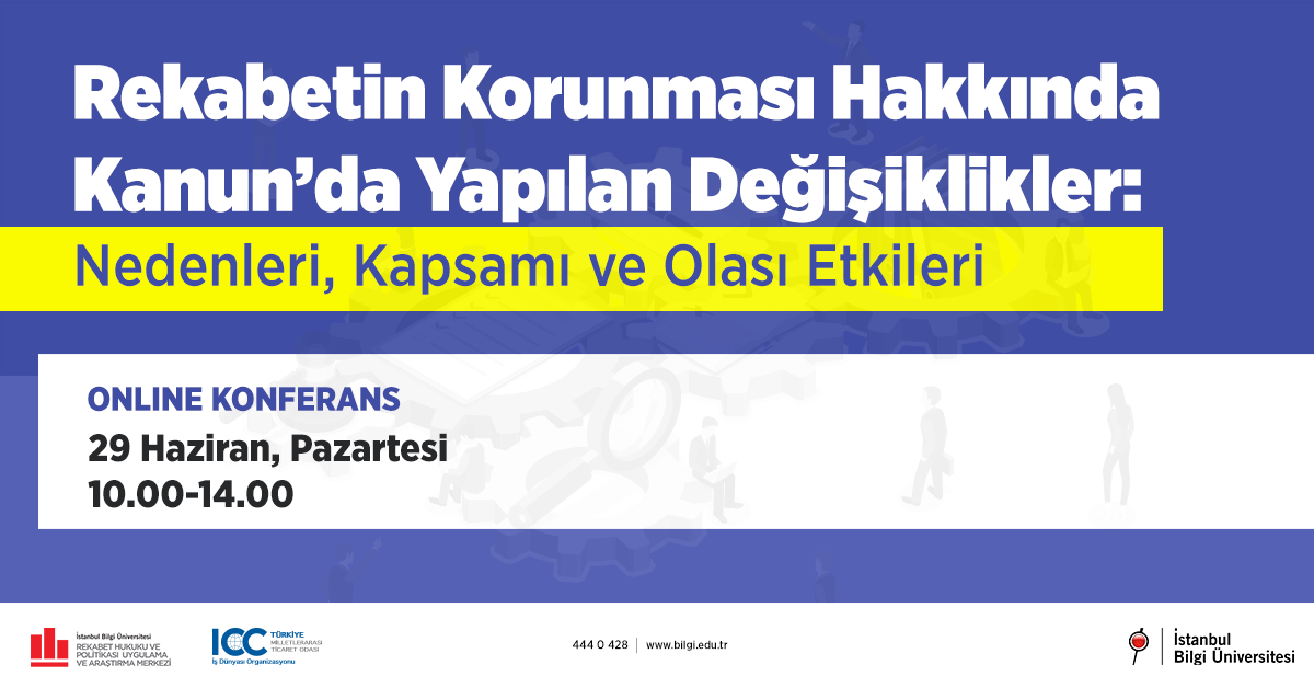 Rekabetin Korunması Hakkında Kanun’daki Yapılan Değişiklikler: Nedenleri, Kapsamı ve Olası Etkileri Rekabetin Korunması Hakkında Kanun’daki Yapılan Değişiklikler: Nedenleri, Kapsamı ve Olası Etkileri