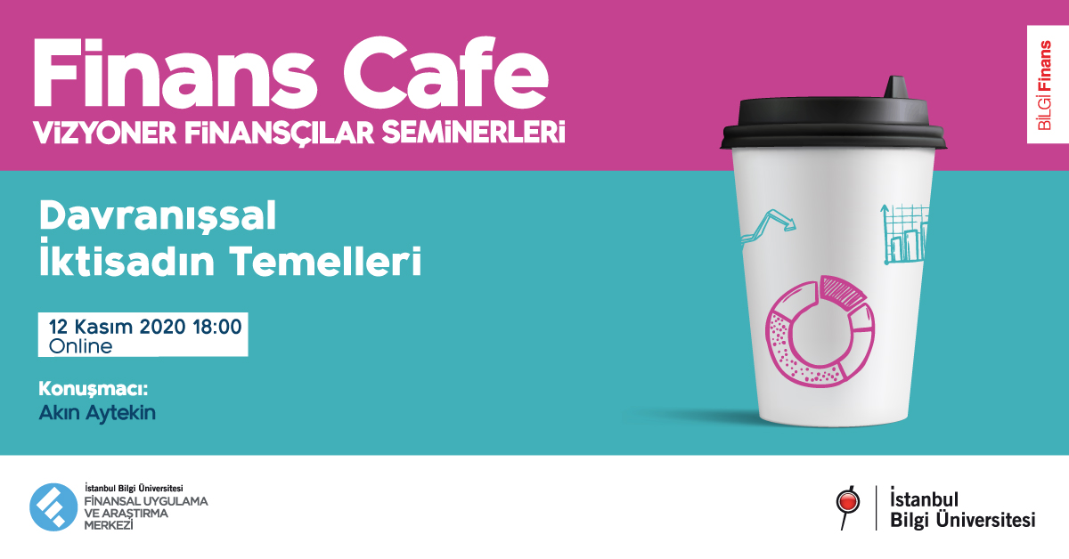 Finans Cafe: Davranışsal İktisadın Temelleri Finans Cafe: Davranışsal İktisadın Temelleri