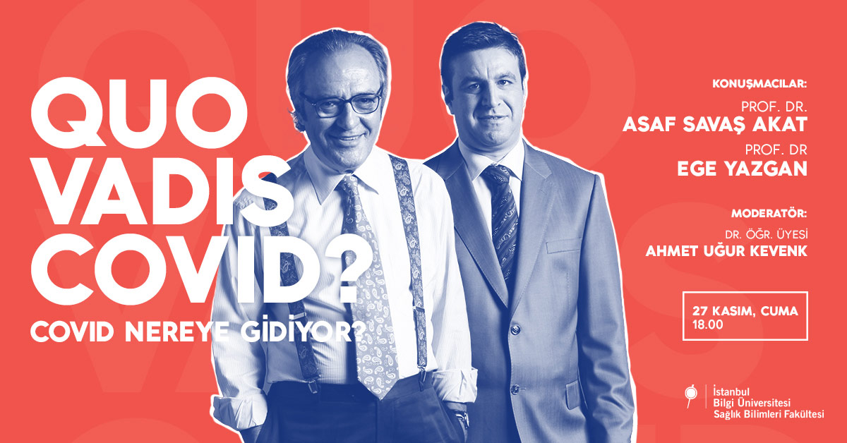 Quo Vadis Covid? (Covid Nereye Gidiyor?) Quo Vadis Covid? (Covid Nereye Gidiyor?)
