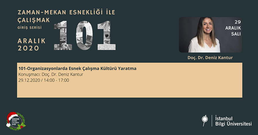 101 – Organizasyonlarda Esnek Çalışma Kültürü Yaratma 101 – Organizasyonlarda Esnek Çalışma Kültürü Yaratma