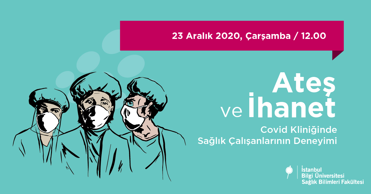 Kitap Söyleşisi: Ateş ve İhanet – Covid Kliniğinde Sağlık Çalışanlarının Deneyimi