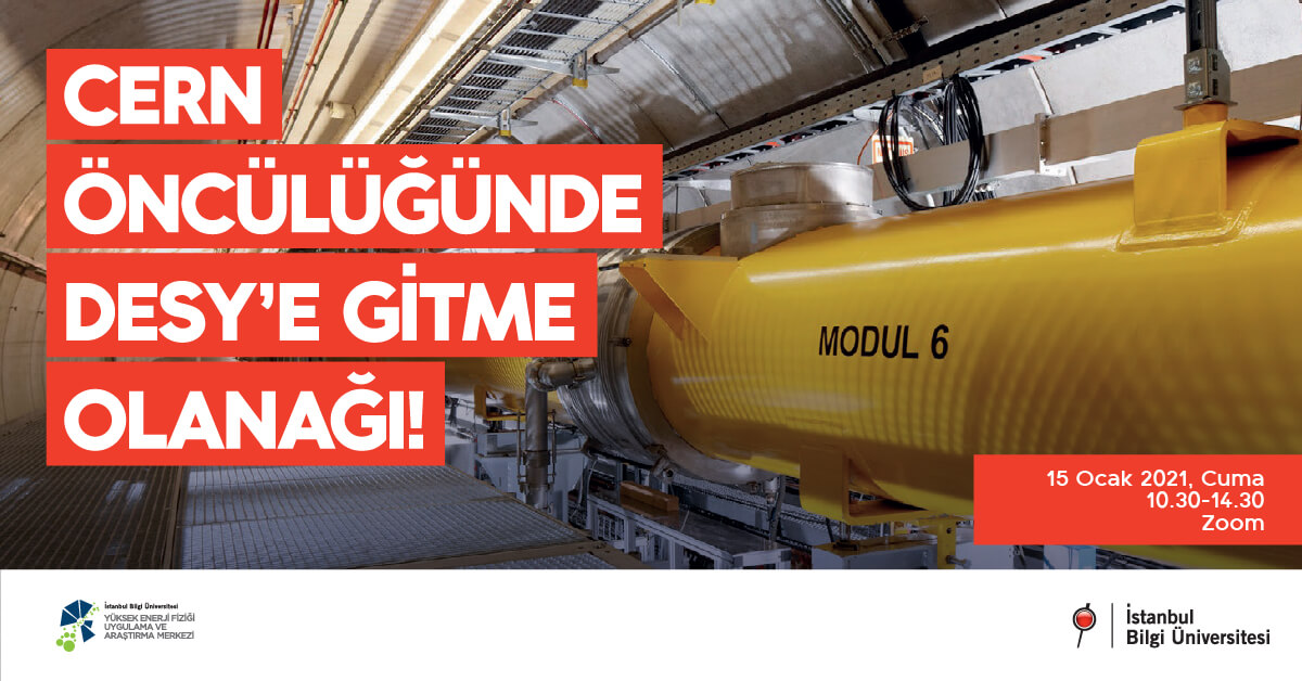 CERN Öncülüğünde DESY’e Gitme Olanağı! CERN Öncülüğünde DESY’e Gitme Olanağı!