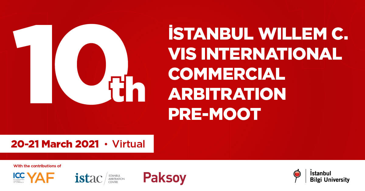 10th İstanbul Willem C. Vis International Commercial Arbitration Pre-Moot