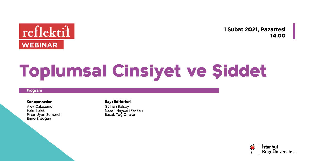 Reflektif Webinar II: Toplumsal Cinsiyet ve Şiddet Reflektif Webinar II: Toplumsal Cinsiyet ve Şiddet