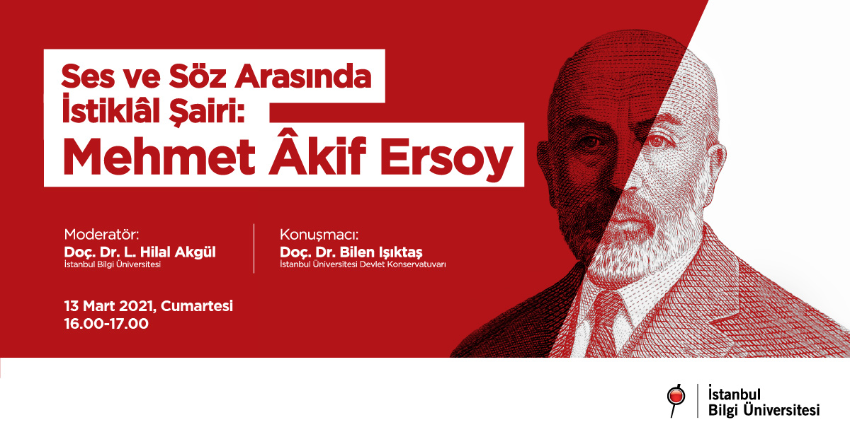 Ses ve Söz Arasında İstiklâl Şairi: Mehmet Âkif Ersoy Ses ve Söz Arasında İstiklâl Şairi: Mehmet Âkif Ersoy